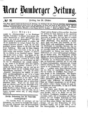 Neue Bamberger Zeitung (Bamberger Zeitung) Freitag 29. Oktober 1869