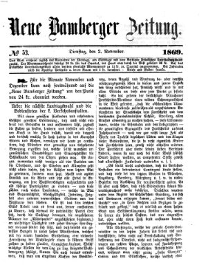 Neue Bamberger Zeitung (Bamberger Zeitung) Dienstag 2. November 1869