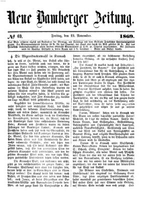 Neue Bamberger Zeitung (Bamberger Zeitung) Freitag 19. November 1869