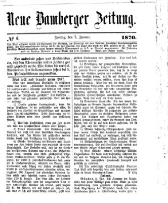 Neue Bamberger Zeitung (Bamberger Zeitung) Freitag 7. Januar 1870