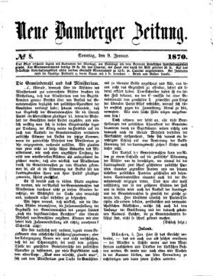 Neue Bamberger Zeitung (Bamberger Zeitung) Sonntag 9. Januar 1870