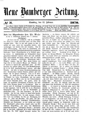 Neue Bamberger Zeitung (Bamberger Zeitung) Samstag 12. Februar 1870