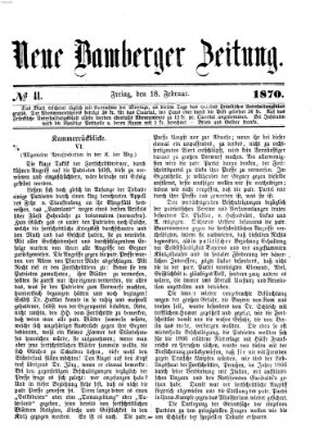 Neue Bamberger Zeitung (Bamberger Zeitung) Freitag 18. Februar 1870