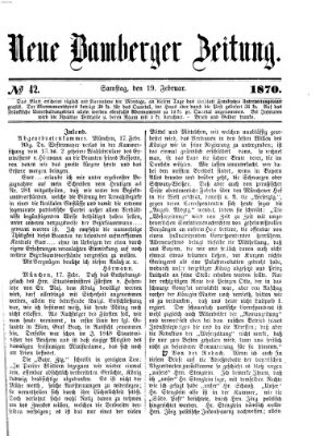 Neue Bamberger Zeitung (Bamberger Zeitung) Samstag 19. Februar 1870