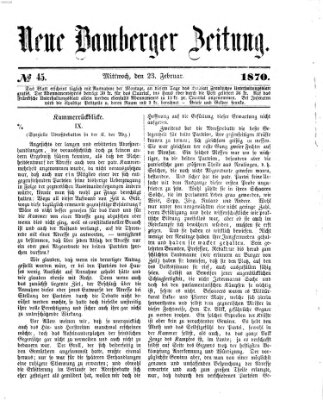 Neue Bamberger Zeitung (Bamberger Zeitung) Mittwoch 23. Februar 1870