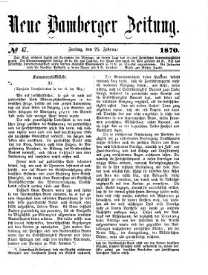 Neue Bamberger Zeitung (Bamberger Zeitung) Freitag 25. Februar 1870