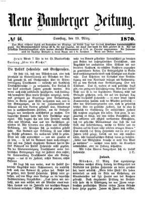 Neue Bamberger Zeitung (Bamberger Zeitung) Samstag 19. März 1870