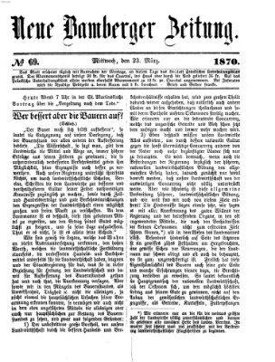 Neue Bamberger Zeitung (Bamberger Zeitung) Mittwoch 23. März 1870