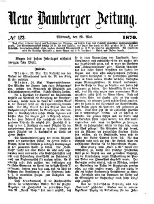 Neue Bamberger Zeitung (Bamberger Zeitung) Mittwoch 25. Mai 1870