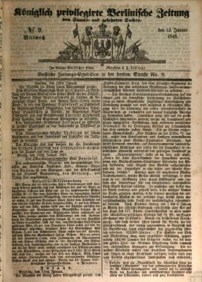 Königlich privilegirte Berlinische Zeitung von Staats- und gelehrten Sachen (Berlinische privilegirte Zeitung) Mittwoch 12. Januar 1848