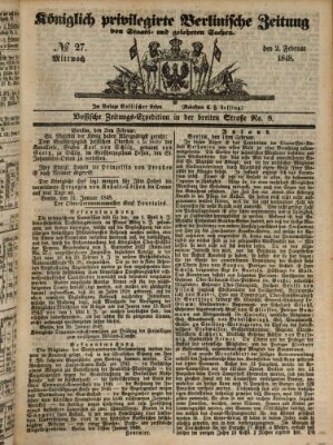 Königlich privilegirte Berlinische Zeitung von Staats- und gelehrten Sachen (Berlinische privilegirte Zeitung) Mittwoch 2. Februar 1848