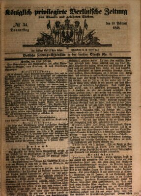 Königlich privilegirte Berlinische Zeitung von Staats- und gelehrten Sachen (Berlinische privilegirte Zeitung) Donnerstag 10. Februar 1848