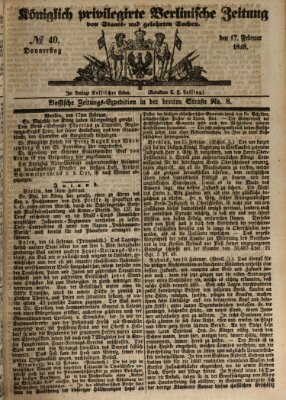 Königlich privilegirte Berlinische Zeitung von Staats- und gelehrten Sachen (Berlinische privilegirte Zeitung) Donnerstag 17. Februar 1848