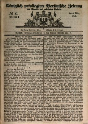 Königlich privilegirte Berlinische Zeitung von Staats- und gelehrten Sachen (Berlinische privilegirte Zeitung) Mittwoch 8. März 1848