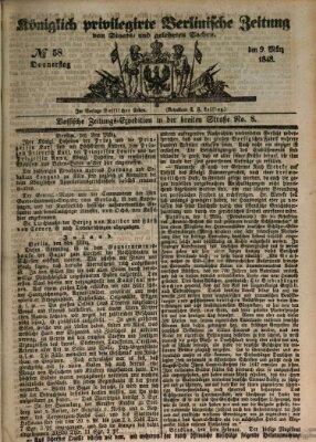 Königlich privilegirte Berlinische Zeitung von Staats- und gelehrten Sachen (Berlinische privilegirte Zeitung) Donnerstag 9. März 1848