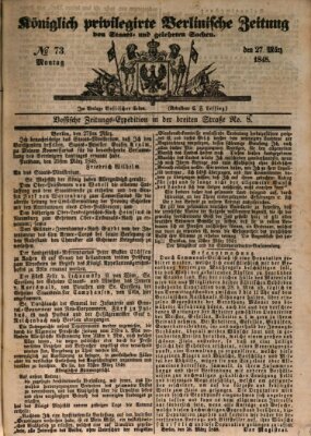 Königlich privilegirte Berlinische Zeitung von Staats- und gelehrten Sachen (Berlinische privilegirte Zeitung) Montag 27. März 1848