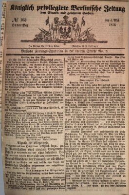 Königlich privilegirte Berlinische Zeitung von Staats- und gelehrten Sachen (Berlinische privilegirte Zeitung) Donnerstag 4. Mai 1848