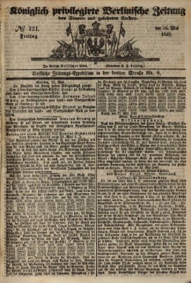 Königlich privilegirte Berlinische Zeitung von Staats- und gelehrten Sachen (Berlinische privilegirte Zeitung) Freitag 26. Mai 1848