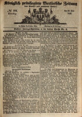 Königlich privilegirte Berlinische Zeitung von Staats- und gelehrten Sachen (Berlinische privilegirte Zeitung) Dienstag 18. Juli 1848