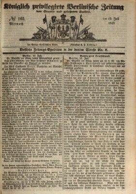 Königlich privilegirte Berlinische Zeitung von Staats- und gelehrten Sachen (Berlinische privilegirte Zeitung) Mittwoch 19. Juli 1848