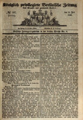 Königlich privilegirte Berlinische Zeitung von Staats- und gelehrten Sachen (Berlinische privilegirte Zeitung) Freitag 21. Juli 1848