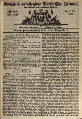 Königlich privilegirte Berlinische Zeitung von Staats- und gelehrten Sachen (Berlinische privilegirte Zeitung) Samstag 22. Juli 1848