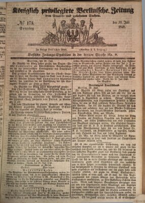 Königlich privilegirte Berlinische Zeitung von Staats- und gelehrten Sachen (Berlinische privilegirte Zeitung) Sonntag 30. Juli 1848