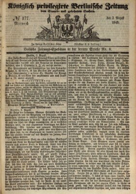 Königlich privilegirte Berlinische Zeitung von Staats- und gelehrten Sachen (Berlinische privilegirte Zeitung) Mittwoch 2. August 1848