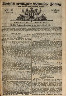 Königlich privilegirte Berlinische Zeitung von Staats- und gelehrten Sachen (Berlinische privilegirte Zeitung) Sonntag 6. August 1848