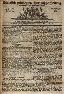 Königlich privilegirte Berlinische Zeitung von Staats- und gelehrten Sachen (Berlinische privilegirte Zeitung) Donnerstag 17. August 1848