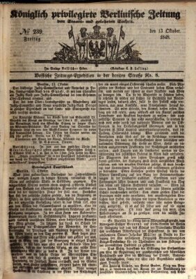 Königlich privilegirte Berlinische Zeitung von Staats- und gelehrten Sachen (Berlinische privilegirte Zeitung) Freitag 13. Oktober 1848