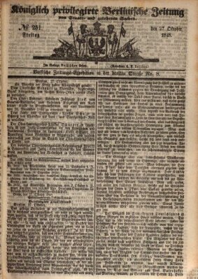 Königlich privilegirte Berlinische Zeitung von Staats- und gelehrten Sachen (Berlinische privilegirte Zeitung) Freitag 27. Oktober 1848