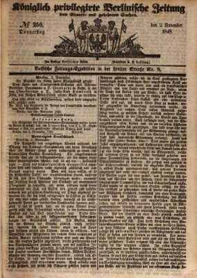 Königlich privilegirte Berlinische Zeitung von Staats- und gelehrten Sachen (Berlinische privilegirte Zeitung) Donnerstag 2. November 1848