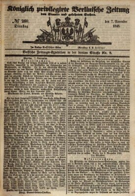 Königlich privilegirte Berlinische Zeitung von Staats- und gelehrten Sachen (Berlinische privilegirte Zeitung) Dienstag 7. November 1848