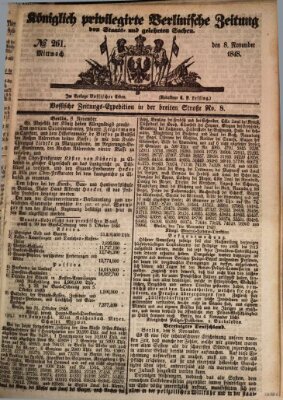 Königlich privilegirte Berlinische Zeitung von Staats- und gelehrten Sachen (Berlinische privilegirte Zeitung) Mittwoch 8. November 1848