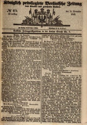 Königlich privilegirte Berlinische Zeitung von Staats- und gelehrten Sachen (Berlinische privilegirte Zeitung) Dienstag 21. November 1848