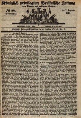 Königlich privilegirte Berlinische Zeitung von Staats- und gelehrten Sachen (Berlinische privilegirte Zeitung) Donnerstag 7. Dezember 1848