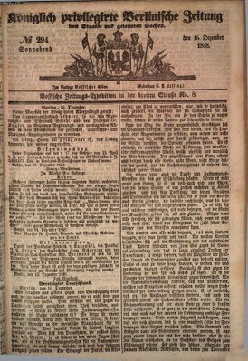 Königlich privilegirte Berlinische Zeitung von Staats- und gelehrten Sachen (Berlinische privilegirte Zeitung) Samstag 16. Dezember 1848