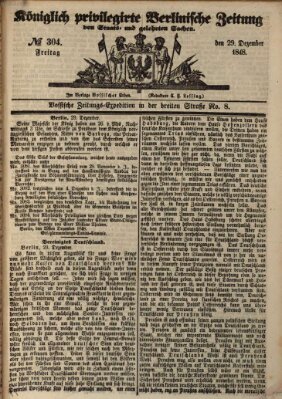 Königlich privilegirte Berlinische Zeitung von Staats- und gelehrten Sachen (Berlinische privilegirte Zeitung) Freitag 29. Dezember 1848