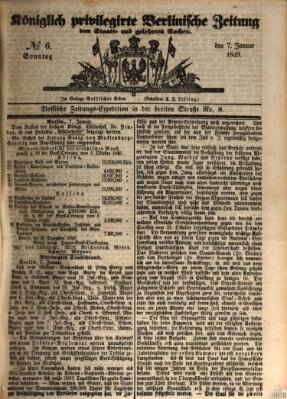 Königlich privilegirte Berlinische Zeitung von Staats- und gelehrten Sachen (Berlinische privilegirte Zeitung) Sonntag 7. Januar 1849