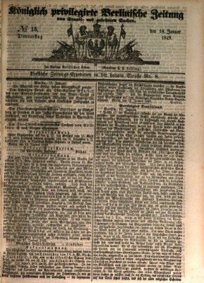 Königlich privilegirte Berlinische Zeitung von Staats- und gelehrten Sachen (Berlinische privilegirte Zeitung) Donnerstag 18. Januar 1849