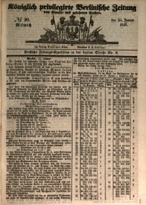 Königlich privilegirte Berlinische Zeitung von Staats- und gelehrten Sachen (Berlinische privilegirte Zeitung) Mittwoch 24. Januar 1849