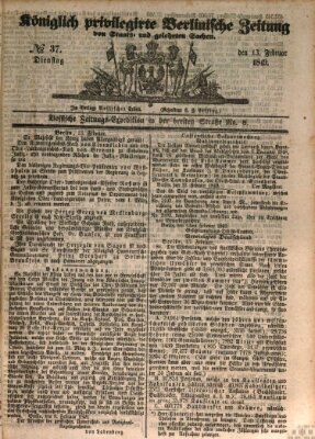 Königlich privilegirte Berlinische Zeitung von Staats- und gelehrten Sachen (Berlinische privilegirte Zeitung) Dienstag 13. Februar 1849