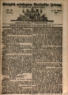 Königlich privilegirte Berlinische Zeitung von Staats- und gelehrten Sachen (Berlinische privilegirte Zeitung) Dienstag 20. Februar 1849