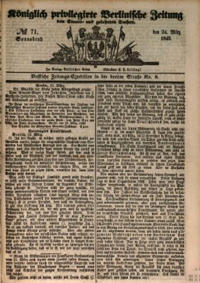 Königlich privilegirte Berlinische Zeitung von Staats- und gelehrten Sachen (Berlinische privilegirte Zeitung) Samstag 24. März 1849