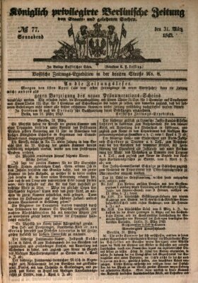 Königlich privilegirte Berlinische Zeitung von Staats- und gelehrten Sachen (Berlinische privilegirte Zeitung) Samstag 31. März 1849