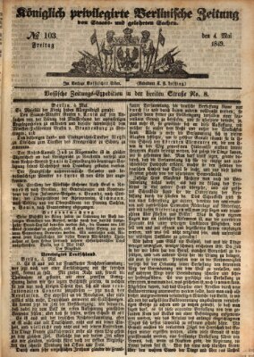 Königlich privilegirte Berlinische Zeitung von Staats- und gelehrten Sachen (Berlinische privilegirte Zeitung) Freitag 4. Mai 1849