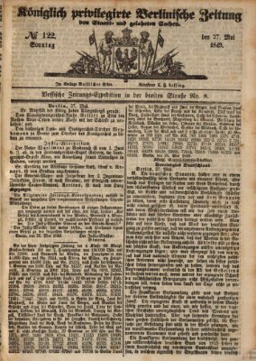 Königlich privilegirte Berlinische Zeitung von Staats- und gelehrten Sachen (Berlinische privilegirte Zeitung) Sonntag 27. Mai 1849