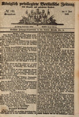 Königlich privilegirte Berlinische Zeitung von Staats- und gelehrten Sachen (Berlinische privilegirte Zeitung) Samstag 9. Juni 1849