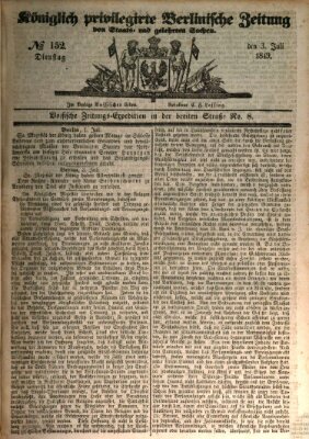 Königlich privilegirte Berlinische Zeitung von Staats- und gelehrten Sachen (Berlinische privilegirte Zeitung) Dienstag 3. Juli 1849